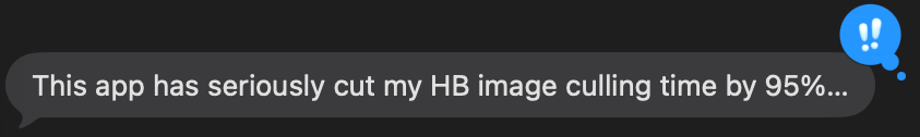 iMessage from a photographer: This app has seriously cut my HB image culling time by 95%